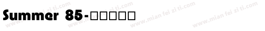 Summer 85字体转换